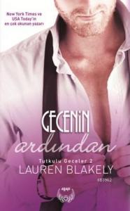 Gecenin Ardından; Tutkulu Geceler 2