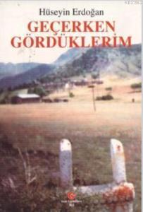 Geçerken Gördüklerim