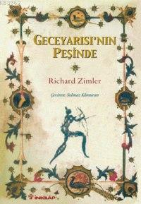 GECEYARISININ PEŞİNDE