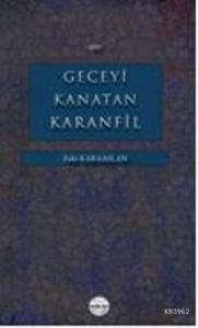 Geceyi Kanatan Karanfil