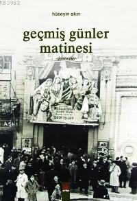 Geçmiş Günler Matinesi; Denemeler