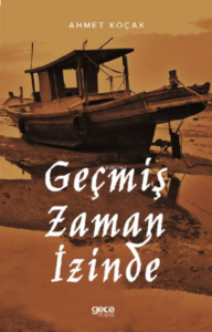 Geçmiş Zaman İzinde
