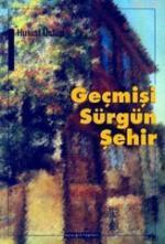 Geçmişi Sürgün Şehir
