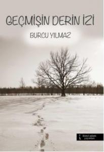 Geçmişin Derin İzi