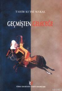 Geçmişten Geleceğe