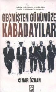 Geçmişten Günümüze Kabadayılar