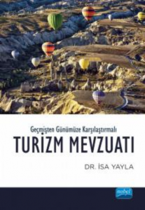Geçmişten Günümüze Karşılaştırmalı; Turizm Mevzualtı