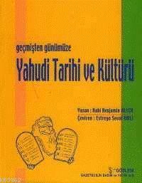 Geçmişten Günümüze| Yahudi Tarihi ve Kültürü