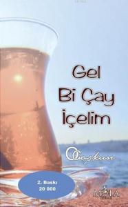 Gel Bi Çay İçelim