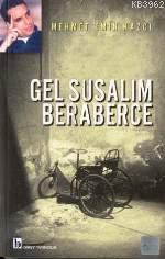 Gel Susalım Beraberce