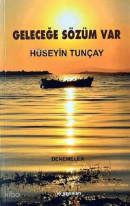 Geleceğe Sözüm Var