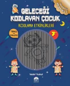 Geleceği Kodlayan Çocuk – Kodlama Etkinlikeri 7 Yaş