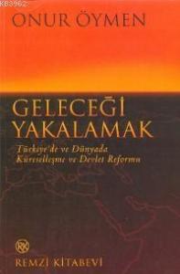 Geleceği Yakalamak