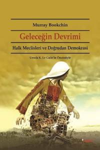 Geleceğin Devrimi; Halk Meclisleri ve Doğrudan Demokrasi
