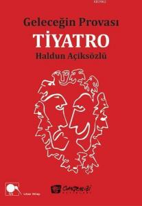 Geleceğin Provası Tiyatro