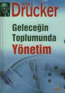 Geleceğin Toplumunda Yönetim (Ciltli)