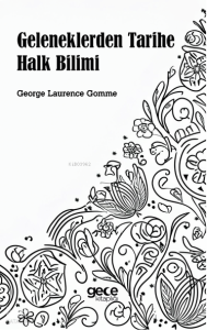 Geleneklerden Tarihe Halk Bilimi