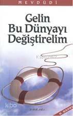 Gelin Bu Dünyayı Değiştirelim