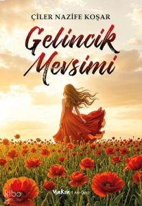 Gelincik Mevsimi