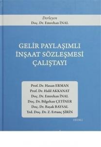Gelir Paylaşımlı İnşaat Sözleşmesi Çalıştayı