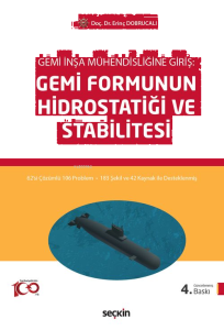 Gemi İnşa Mühendisliğine Giriş Gemi Formunun Hidrostatiği ve Stabilitesi