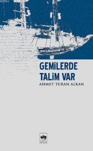 Gemilerde Talim Var