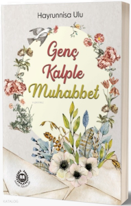 Genç Kalple Muhabbet