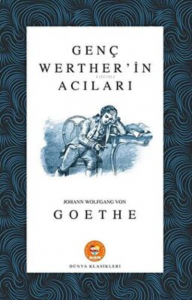 Genç Werter in Acıları - Goethe - Biom (Dünya Klasikleri)