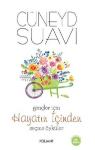 Gençler için Hayatın İçinden Seçme Öyküler