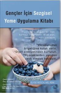 Gençler İçin Sezgisel Yeme Uygulama Kitabı