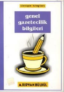 Genel Gazetecilik Bilgileri