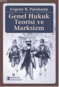 Genel Hukuk Teorisi ve Marksizim