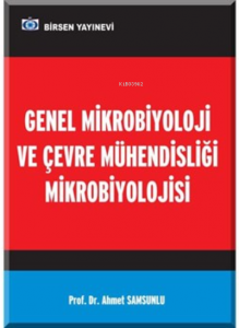 Genel Mikrobiyoloji ve Çevre Mühendisliği Mikrobiyolojisi