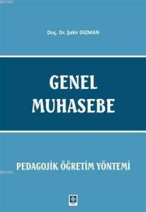 Genel Muhasebe - Pedagojik Öğretim Yöntemi