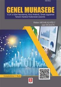 Genel Muhasebe; V.U.K'a Göre Hazırlanmış, Konu Anlatımlı, Örnek Uygulamalı, Tamamı Karekod Kullanılarak Çözümlü