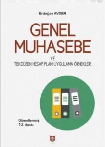 Genel Muhasebe ve Tekdüzen  Hesap Planı Uygulama Örnekleri