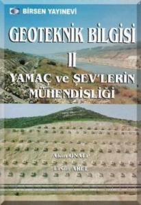 Geoteknik Bilgisi 2; Yamaç ve Şev'lerin Mühendisliği