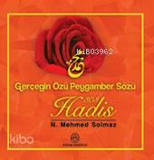 Gerçeğin Özü Peygamber Sözü 303 Hadis