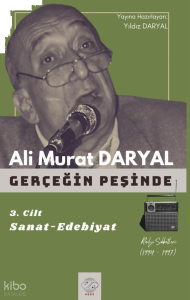 Gerçeğin Peşinde 3. Cilt;Sanat - Edebiyat