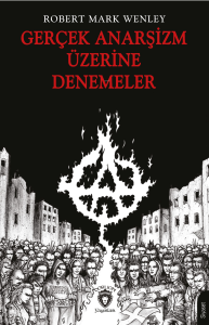 Gerçek Anarşizm Üzerine Denemeler