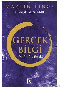 Gerçek Bilgi; Yakîn Risalesi