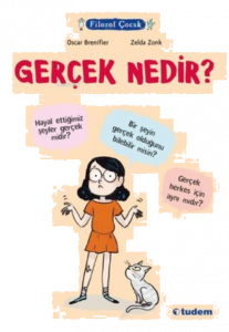 Gerçek Nedir? - Filozof Çocuk
