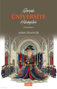 Gerçek Üniversite Hikayeleri - Cünunname