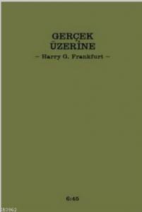 Gerçek Üzerine (Ciltli)