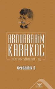 Gerdanlık 5;Bütün Şiirleri 14