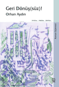 Geri Dönüş(süz)!