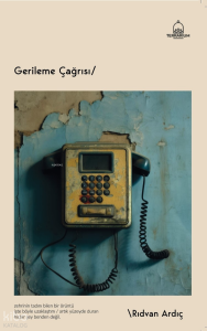 Gerileme Çağrısı 