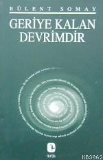 Geriye Kalan Devrimdir