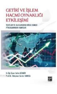 Getiri ve İşlem Hacmi Oynaklığı Etkileşimi