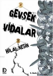 Gevşek Vidalar
